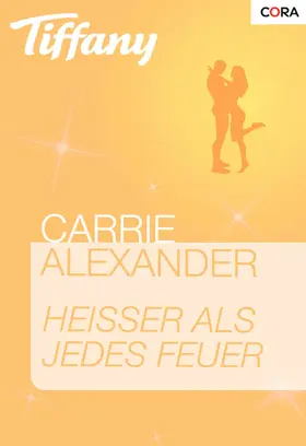 Alexander |  Heißer als jedes Feuer | eBook | Sack Fachmedien