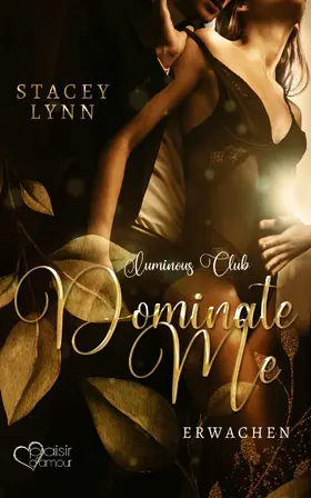 Lynn |  Dominate Me: Erwachen | eBook | Sack Fachmedien
