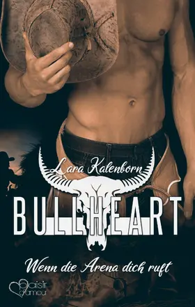 Kalenborn |  Bullheart: Wenn die Arena dich ruft | eBook | Sack Fachmedien
