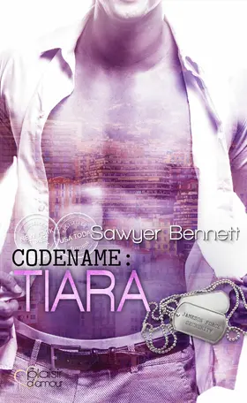 Bennett |  Codename: Tiara (Jameson Force Security Group Teil 7) | eBook | Sack Fachmedien