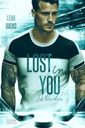 Docks |  Lost in You: Ich bin dein | Buch |  Sack Fachmedien
