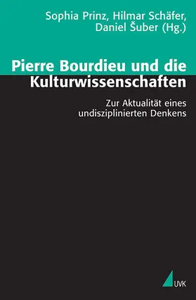 Schäfer / ?uber / Suber | Pierre Bourdieu und die Kulturwissenschaften | E-Book | sack.de