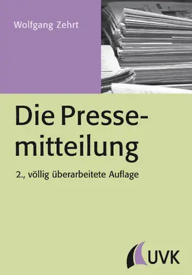 Zehrt |  Die Pressemitteilung | eBook | Sack Fachmedien