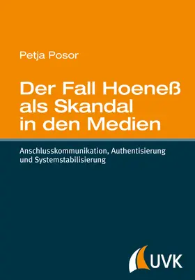 Posor |  Der Fall Hoeneß als Skandal in den Medien | eBook | Sack Fachmedien