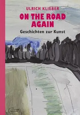Klieber |  On the Road Again | Buch |  Sack Fachmedien