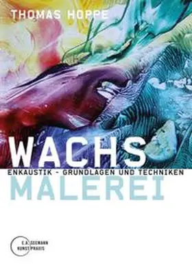 Hoppe |  Wachsmalerei | Buch |  Sack Fachmedien
