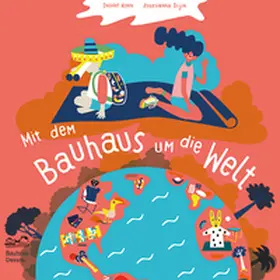 Kern / Stiftung Bauhaus Dessau |  Mit dem Bauhaus um die Welt | Buch |  Sack Fachmedien