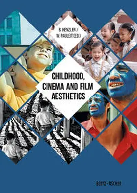 Henzler / Pauleit |  Childhood, Cinema and Film Aesthetics | Buch |  Sack Fachmedien