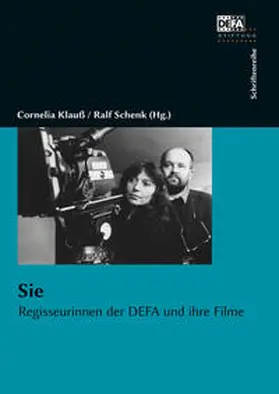 Klauß / Schenk / DEFA-Stiftung |  Sie | Buch |  Sack Fachmedien