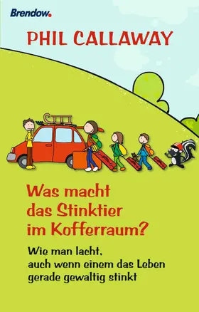 Callaway |  Was macht das Stinktier im Kofferraum? | eBook | Sack Fachmedien