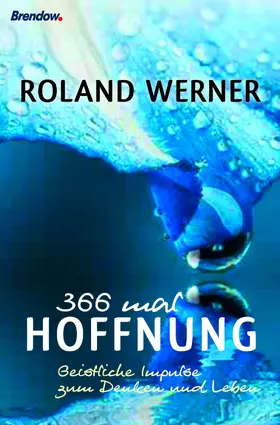 Werner |  366 mal Hoffnung | eBook | Sack Fachmedien