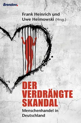 Heinrich / Heimowski |  Der verdrängte Skandal | Buch |  Sack Fachmedien