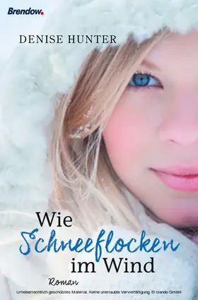 Hunter |  Wie Schneeflocken im Wind | eBook | Sack Fachmedien