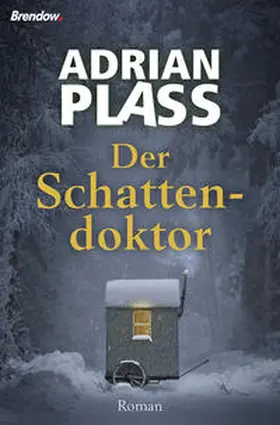 Plass | Der Schattendoktor | Buch | 978-3-86506-930-6 | www2.sack.de