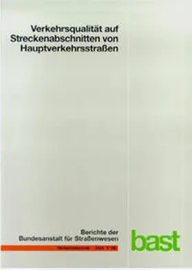Baier / Kathmann |  Verkehrsqualität auf Streckenabschnitten von Hauptverkehrsstraßen | Buch |  Sack Fachmedien