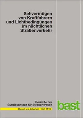 Schmidt-Clausen / Freiding |  Sehvermögen von Kraftfahrern und Lichtbedingungen im nächtlichen Straßenverkehr | Buch |  Sack Fachmedien