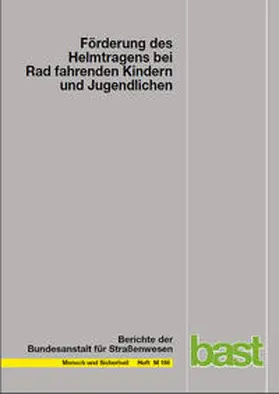 Schreckenberg / Schlittmeier / Ziesenitz |  Förderung des Helmtragens bei Rad fahrenden Kindern und Jugendlichen | Buch |  Sack Fachmedien