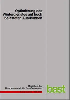 Cypra / Roos / Zimmermann |  Optimierung des Winterdienstes auf hoch belasteten Autobahnen | Buch |  Sack Fachmedien