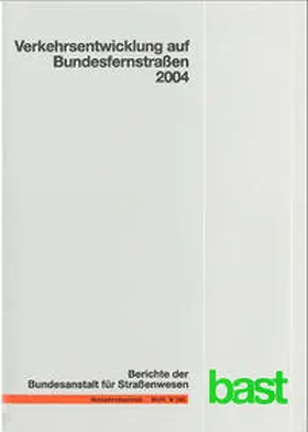 Fitschen / Koßmann |  Verkehrsentwicklung auf Bundesfernstrassen 2004 | Buch |  Sack Fachmedien