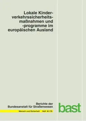 Funk / Fassmann / Zimmermann |  Lokale Kinderverkehrssicherheitsmassnahmen und -programme im europäischen Ausland | Buch |  Sack Fachmedien