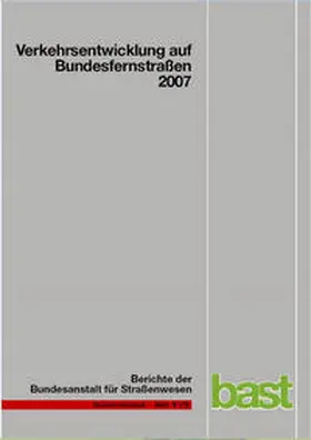 Fitschen |  Verkehrsentwicklung auf Bundesfernstraßen 2007 | Buch |  Sack Fachmedien