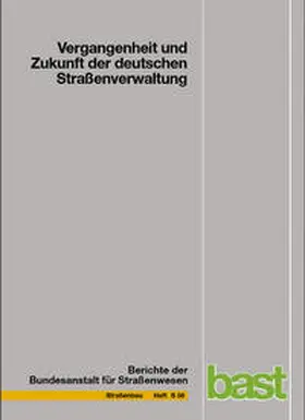 Durner |  Vergangenheit und Zukunft der deutschen Straßenverwaltung | Buch |  Sack Fachmedien