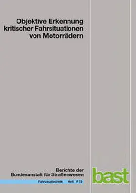 Seiniger / Winner |  Objektive Erkennung kritischer Fahrsituationen von Motorrädern | Buch |  Sack Fachmedien