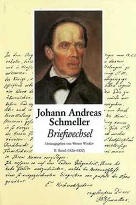 Winkler |  Schmeller, Johann Andreas - Briefwechsel - Band 2 - 1826 - 1852 | Buch |  Sack Fachmedien