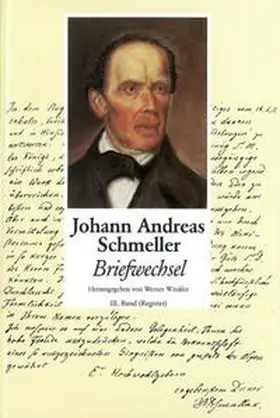 Winkler |  Schmeller, Johann Andreas - Briefwechsel - Band 3 - Register | Buch |  Sack Fachmedien