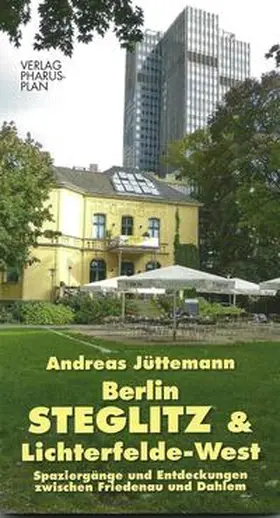 Jüttemann |  Berlin-Steglitz und Lichterfelde-West | Buch |  Sack Fachmedien