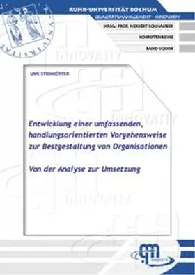 Steinkötter |  Entwicklung einer umfassenden, handlungsorientierten Vorgehensweise zur Bestgestaltung von Organisationen | Buch |  Sack Fachmedien