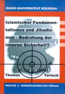 Tartsch |  Islamischer Fundamentalismus und Jihadismus - Bedrohung der inneren Sicherheit? | Buch |  Sack Fachmedien