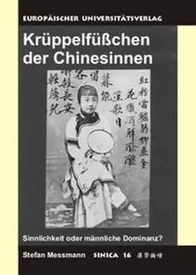 Messmann |  Krüppelfüßchen der Chinesinnen | Buch |  Sack Fachmedien