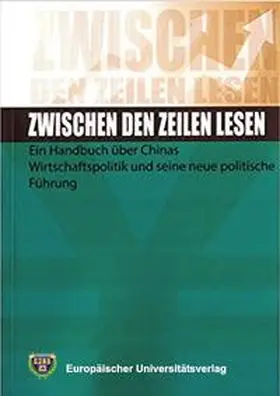 Lin / Barron |  Zwischen den Zeilen lesen - Ein Handbuch über Chinas Wirtschaftspolitik und seine neue politische Führung | Buch |  Sack Fachmedien