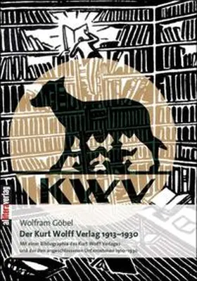 Göbel |  Der Kurt Wolff Verlag | Buch |  Sack Fachmedien