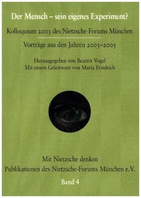 Vogel |  Der Mensch -  sein eigenes Experiment? | Buch |  Sack Fachmedien