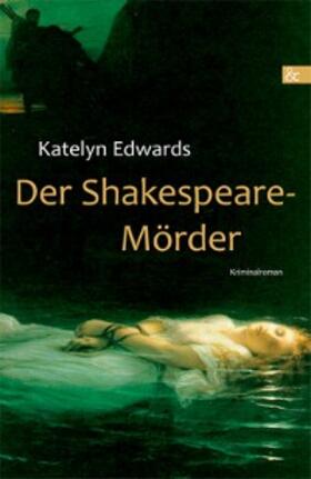 Edwards |  Der Shakespeare-Mörder | eBook | Sack Fachmedien