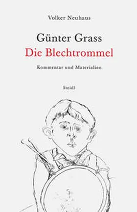 Neuhaus |  Günter Grass - Die Blechtrommel | Buch |  Sack Fachmedien