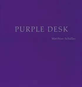 Schaller | Purple Desks | Buch | 978-3-86521-597-0 | sack.de