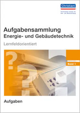 Wellers |  Aufgabensammlung Energie- und Gebäudetechnik | Buch |  Sack Fachmedien