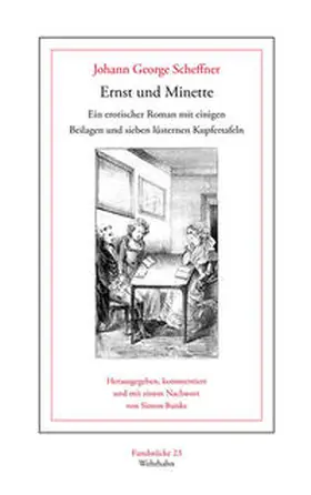 Scheffner / Bunke |  Ernst und Minette | Buch |  Sack Fachmedien