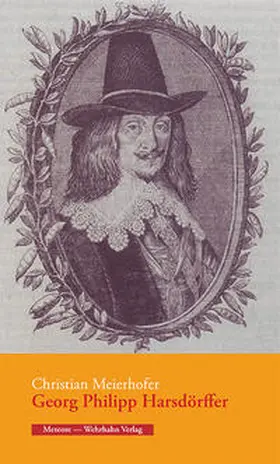 Meierhofer |  Georg Philipp Harsdörffer | Buch |  Sack Fachmedien