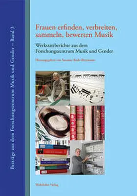 Rode-Breymann |  Frauen erfinden, verbreiten, sammeln, bewerten Musik | Buch |  Sack Fachmedien