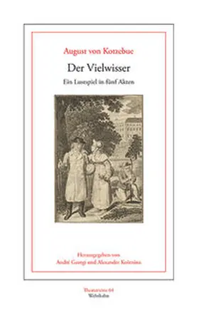 Kotzebue / Georgi / Košenina |  Der Vielwisser | Buch |  Sack Fachmedien