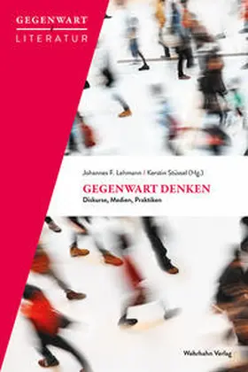 Lehmann / Stüssel |  Gegenwart denken | Buch |  Sack Fachmedien