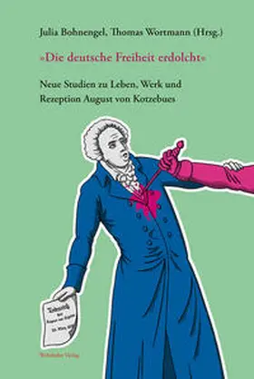 Bohnengel / Wortmann |  »Die deutsche Freiheit erdolcht« | Buch |  Sack Fachmedien