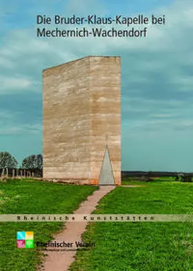 Mainzer |  Die Bruder-Klaus-Kapelle bei Mechernich-Wachendorf | Buch |  Sack Fachmedien