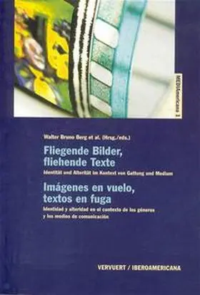 Berg / Kiewert / Martín |  Fliegende Bilder, fliehende Texte /Imágenes en vuelo, textos en fuga | Buch |  Sack Fachmedien