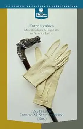 Peluffo / Sánchez Prado |  Entre hombres | Buch |  Sack Fachmedien