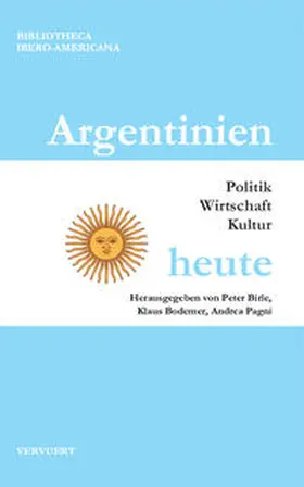 Birle / Bodemer / Pagni |  Argentinien heute. | Buch |  Sack Fachmedien